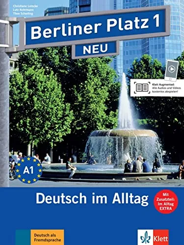 Berliner Platz 1 NEU: Deutsch im Alltag - Lehr- und Arbeitsbuch - Deutsch als Fremdsprache, inklusive Audios für praxisnahes Lernen und optimale Unterstützung im Alltag.