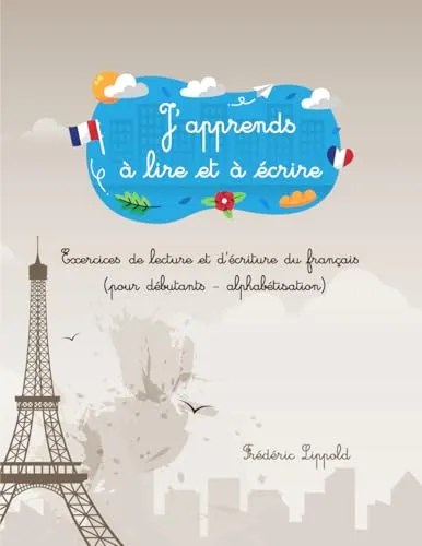 Produktbild J'apprends à lire et à écrire: Exercices de lecture et d'écriture du français (pour débutants - alphabétisation)