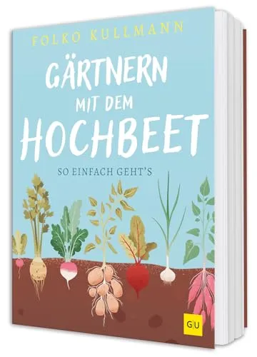 Gärtnern mit dem Hochbeet: Der praktische Ratgeber für Einsteiger und Selbstversorger - Praktischer Ratgeber für Hochbeete: Tipps zum Bau, zur Bepflanzung und zur Ernte. Ideal für Gartenliebhaber, die erfolgreich selbst anbauen möchten! Perfekt für Einsteiger und erfahrene Gärtner. Kategorie: Bücher