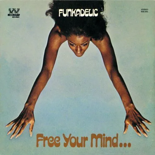 Funkadelic - Free Your Mind