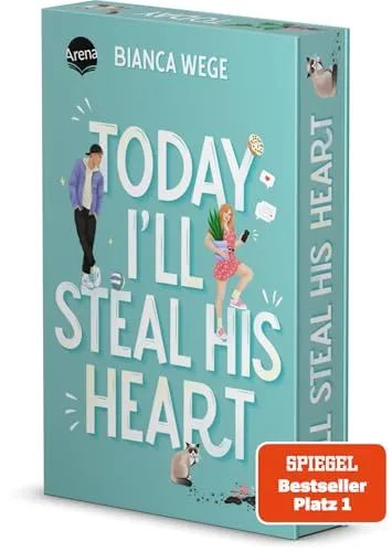 Today I’ll Steal His Heart (2): Humorvolle Fake-Dating-Romance. SPIEGEL-Bestseller (Die Today-Reihe 2). Mit Farbschnitt. Exklusiv nur in der 1. Auflage: Charakterkarte