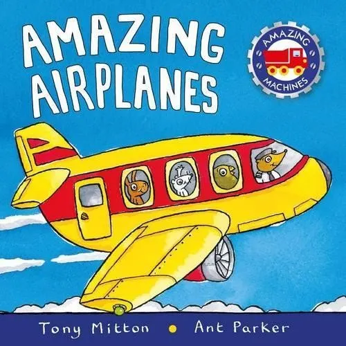 Tony Mitton Amazing Airplanes (Taschenbuch) (US IMPORT)