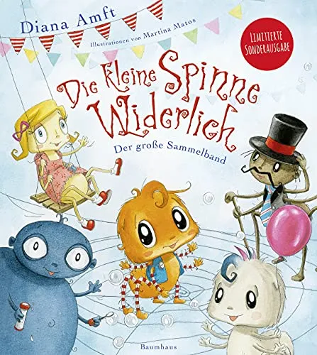 Die kleine Spinne Widerlich - Der große Sammelband - Bilderbuch für Kinder, ideal zur Überwindung von Angstzuständen und zur Stärkung des Selbstbewusstseins.