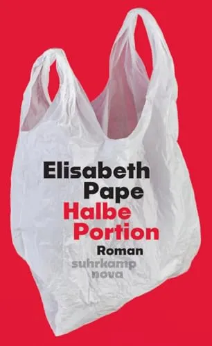 Halbe Portion: Roman – berührende Geschichte über Schmerz und Heilung - Medizin | Ein fesselnder Roman, der emotional berührt und die Kraft der Heilung thematisiert.