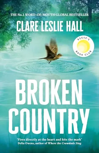 Broken Country: Die süchtig machendste Liebesgeschichte des Jahres