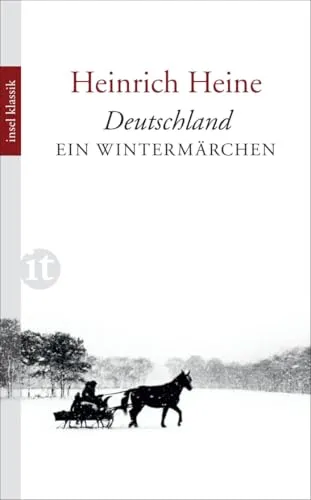Deutschland. Ein Wintermärchen (insel taschenbuch)