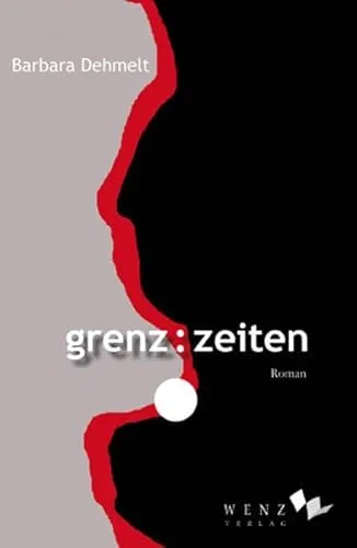 grenz:zeiten: Roman