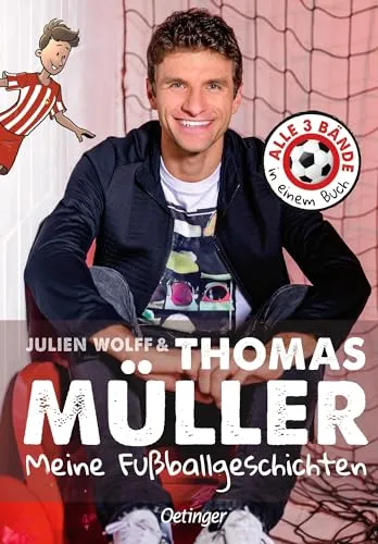 Meine Fußballgeschichten. Alle 3 Bände in einem Buch: Lesenlernen mit Fußballstar Thomas Müller, für Leseanfänger ab 7 Jahren in einfacher Sprache geschrieben (Lesenlernen mit Fußballstars)