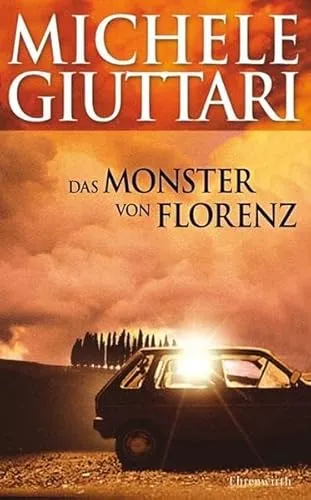 Das Monster von Florenz (Ehrenwirth Sachbuch)