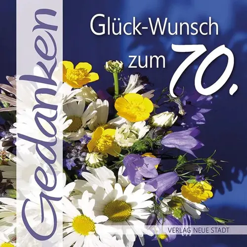 Gabriele Hartl | Glück-Wunsch zum 70. | Taschenbuch | Deutsch (2019) | Gedanken