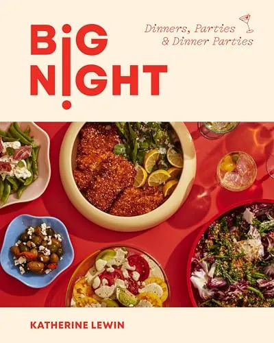 Produktbild Big Night: Dinners, Parties & Dinner Parties - A Cookbook