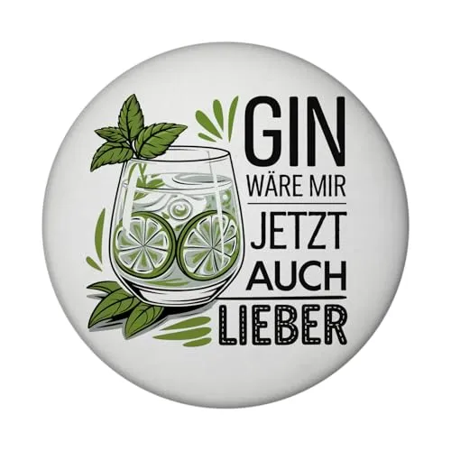 Gin wäre Mir jetzt auch Lieber Magnet Humorvoller Magnet für Gin-Liebhaber