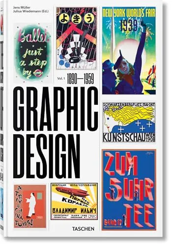 The History of Graphic Design. Vol. 1. 1890–1959: Mehrsprachige Ausgabe (Jumbo, Band 1) - PC-Grafik Buch über die Entwicklung des Grafikdesigns von 1890 bis 1959, ideal für Designer und Kunstinteressierte.