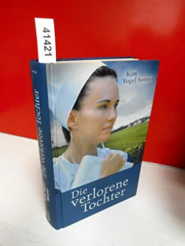 Die verlorene Tochter: Roman