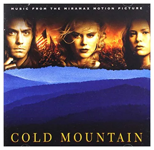 Cold Mountain (Music from the Miramax Motion Pictu