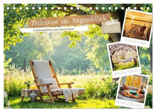 CALVENDO Wandkalender Zuhause im Augenblick - Lieblingsplätze zum Innehalten (Tischkalender