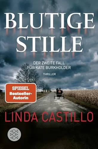 Blutige Stille: Thriller | Spannender Thriller bei den Amischen (Kate Burkholder ermittelt, Band 2)