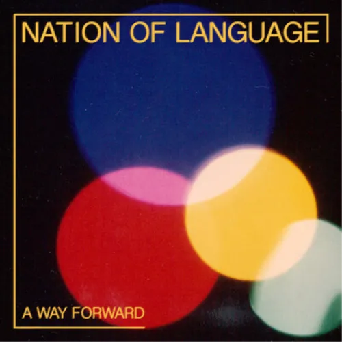 Nation of Language A Way Forward (Vinyl) 12