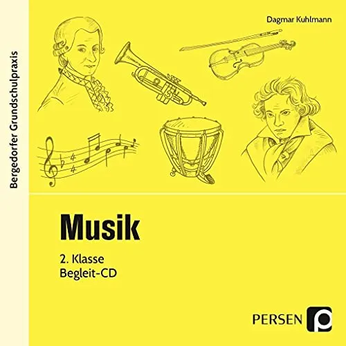 Musik - 2. Klasse - CD (Bergedorfer® Grundschulpraxis) - Fachbuch für Musikunterricht in der 2. Klasse, bietet kreative Lehrideen und vielseitige Materialien für eine ansprechende Unterrichtsgestaltung.