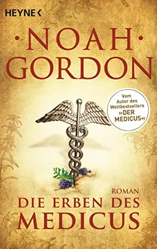 Die Erben des Medicus: Roman (Die Medicus-Trilogie, Band 3)