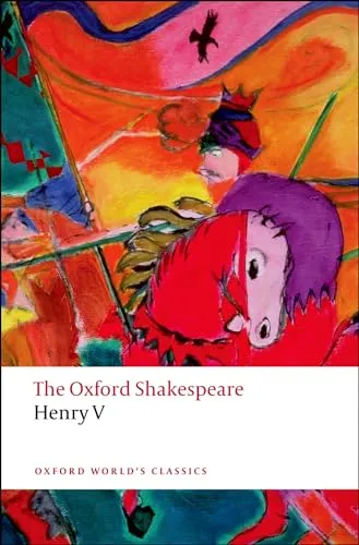 Henry V: The Oxford Shakespeare (Oxford World’s Classics)