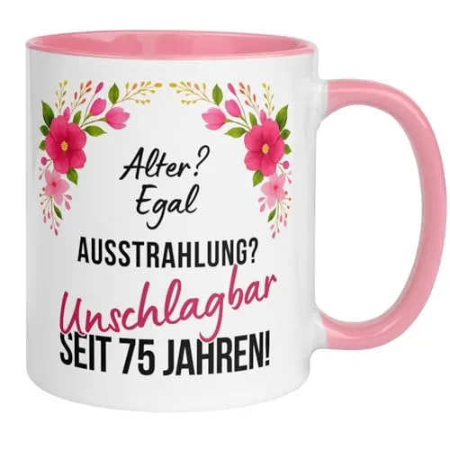 Geburtstag Frauen Geschenk Tasse | Alter? Egal – Ausstrahlung? Unschlagbar seit 75 Jahren! | Lustige Geschenk Geburtstagstasse Spruch 75. Geburtstag | 75ter Geburtstag - Geburtstagsgeschenk Frau 75