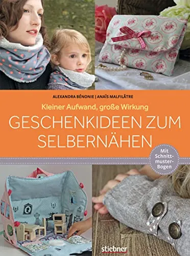 Geschenkideen zum Selbernähen: Kleiner Aufwand, große Wirkung. Mit Schnittmusterbogen