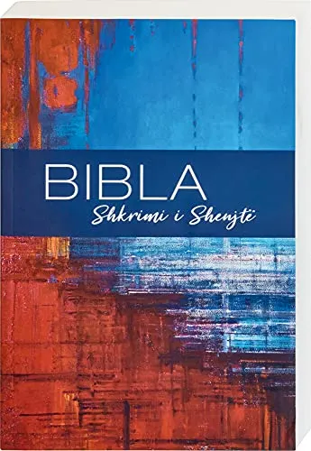Bibel Albanisch - Bibla: Traditionelle Übersetzung - Bibelausgaben mit traditioneller Übersetzung, ideal für das persönliche Studium oder den Gottesdienst.
