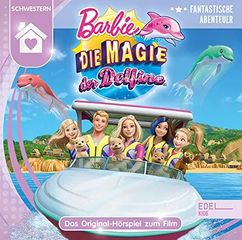 Barbie - Die Magie der Delfine - Das Original-Hörspiel zum Film