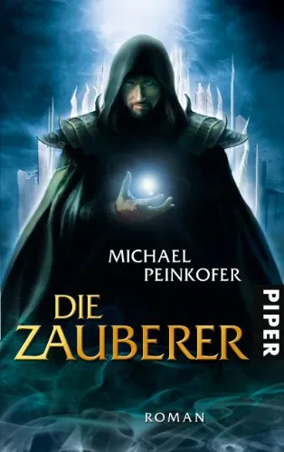 Die Zauberer: Roman (Die Zauberer 1)