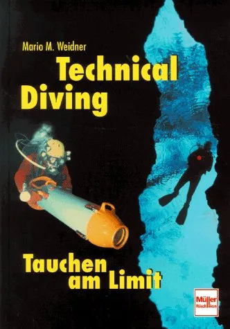 Technical Diving, Tauchen am Limit