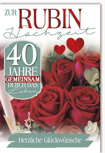 Verlag Dominique Grußkarten Hochzeitstag - 40. Hochzeitstag - Grußkarten für den 40. Hochzeitstag, elegante Glückwunschkarte im handlichen Format 11,5 x 4 cm für besondere Glücksmomente.