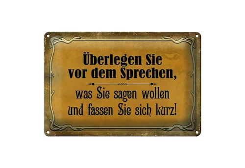 Roomando Metallschild Blechschild Spruch 30x20cm überlegen Sie vor dem Sprechen