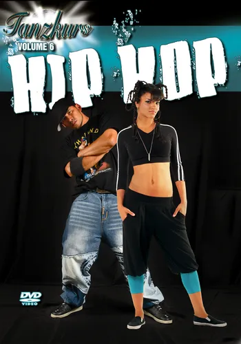 DVD Tanzkurs Hip Hop und Streetdance DVD für Anfänger und Fortgeschrittene