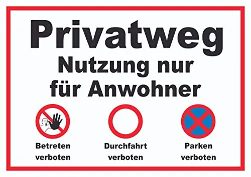 HB-Druck Privatweg Nutzung nur für Anwohner Parken,Betreten und Durchfahrt verboten Schild A6 (105x148mm)