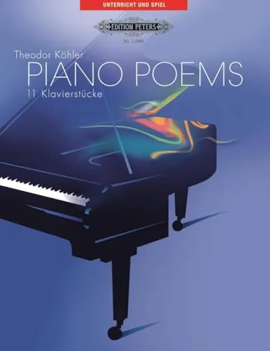 Piano Poems: 11 Klavierstücke