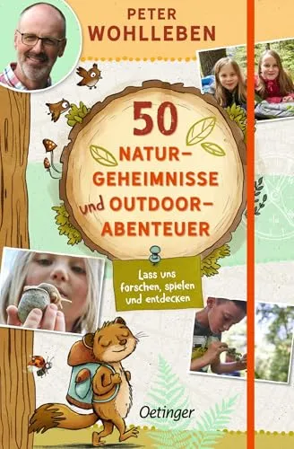 Naturgeheimnisse und Outdoorabenteuer: Lass uns forschen, spielen und entdecken! (Peter & Piet): Lass uns forschen, spielen und entdecken!. ... Rätseln in der Natur für Kinder ab 6 Jahren 50
