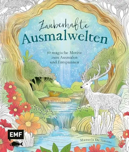 Zauberhafte Ausmalwelten: 50 magische Motive zum Ausmalen und Entspannen | Verwunschene Wälder, Gärten, Baumhäuser und mehr