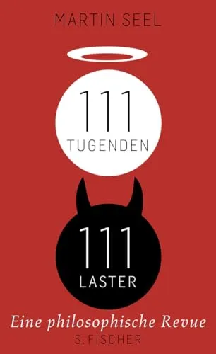 Tugenden, 111 Laster: Eine philosophische Revue 111