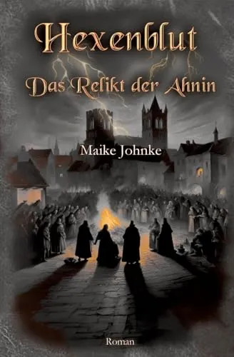 Hexenblut: Das Relikt der Ahnin