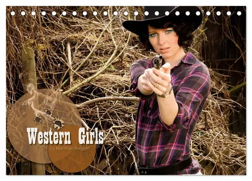 Matthias Weggel | Western Girls (Tischkalender 2026 DIN A5 quer), CALVENDO...