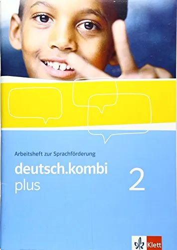 deutsch.kombi plus 2: Arbeitsheft zur Sprachförderung Klasse 6: Sprach- und Lesebuch. Allgemeine Ausgabe für differenzierende Schulen (deutsch.kombi plus. Allgemeine Ausgabe ab 2009)