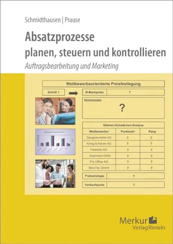 Absatzprozesse: planen, steuern und kontrollieren - Industrie – Optimieren Sie Ihre Absatzprozesse mit effektiven Planungs- und Steuerungsstrategien für maximalen Erfolg.