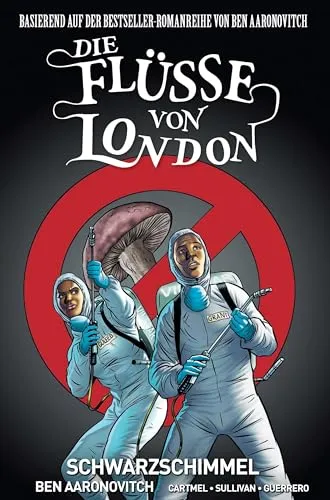 Die Flüsse von London - Graphic Novel: Bd. 3: Schwarzer Schimmel