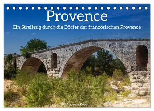 CALVENDO Wandkalender Frankreich. Ein Streifzug durch die Dörfer der französischen Provence