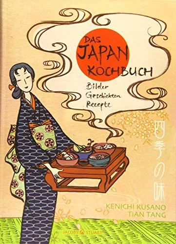 Das Japan-Kochbuch: Bilder, Rezepte, Geschichten - Entdecken Sie die japanische Küche mit diesem einzigartigen Kochbuch voller authentischer Rezepte und faszinierender Geschichten. Ideal für Kochliebhaber und Kulturinteressierte.