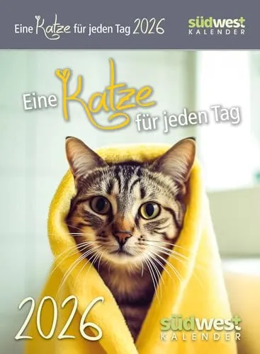 Eine Katze für jeden Tag 2026 - Tagesabreißkalender - Natur & Pflanzen Geschenkbücher - Wunderschöne Katzenmotive für jeden Tag, ideal zum Aufstellen oder Aufhängen und perfekt als Geschenk.
