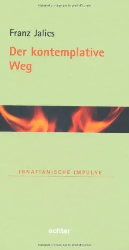 Produktbild Der kontemplative Weg (Ignatianische Impulse)