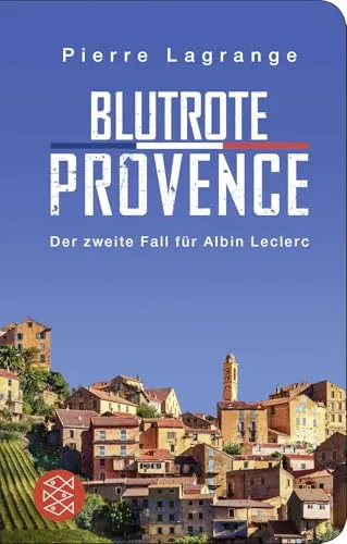 Blutrote Provence: Geschenkausgabe im Miniformat (Ein Fall für Commissaire Leclerc, Band 2)