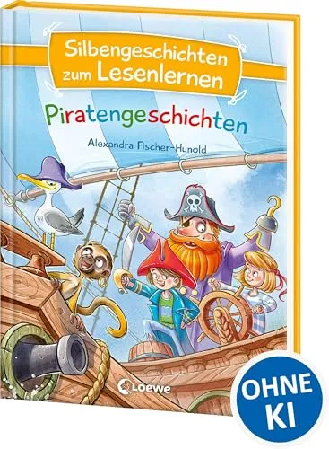 Silbengeschichten zum Lesenlernen - Piratengeschichten: Erstlesebuch mit farbiger Silbentrennung für Grundschüler ab 6 Jahre